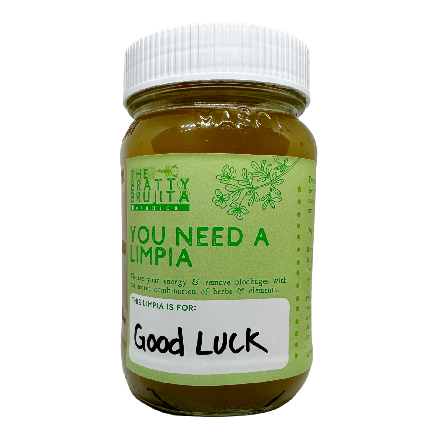 You Need A Limpia: Good Luck